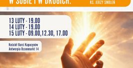 Zapraszamy na rekolekcje: Budzić w sobie i drugich nadzieję