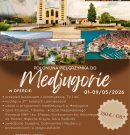 Zapraszamy na pieglrzymkę do Medjugorie 01-09/05/2026